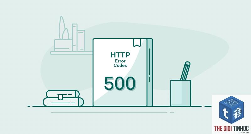 500 error là gì - Hình 1