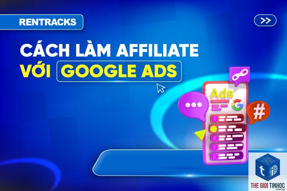 cách chạy ads affiliate - Hình 2