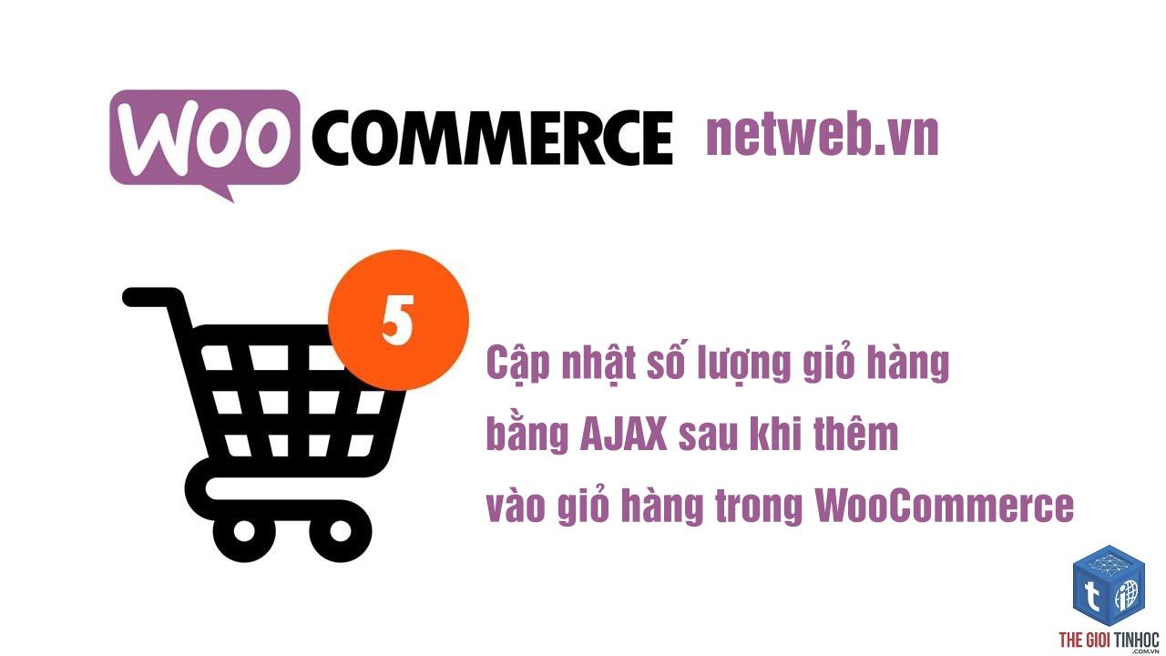 cập nhật giỏ hàng woocommerce - Hình 5