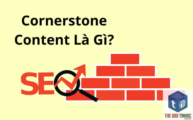 cornerstone content là gì - Hình 3