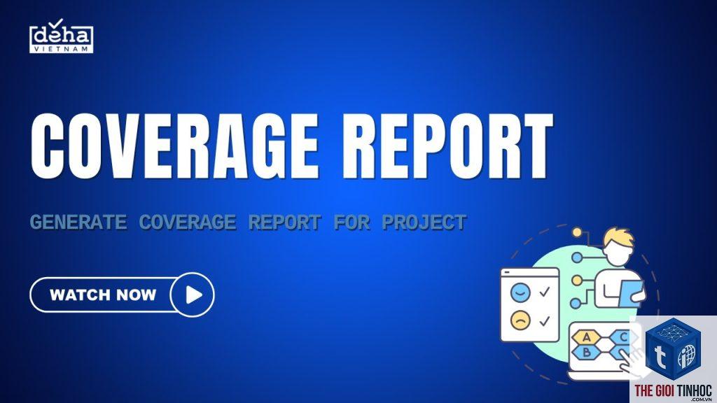 coverage report là gì