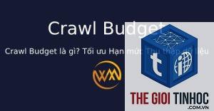 crawl budget là gì
