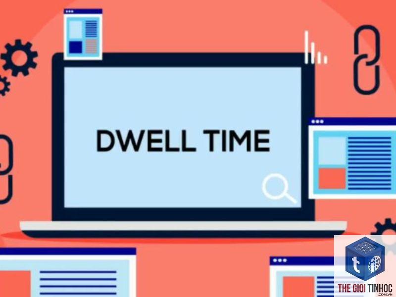 dwell time là gì - Hình 4