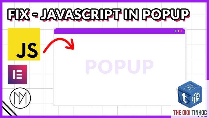 elementor popup javascript lỗi - Hình 4