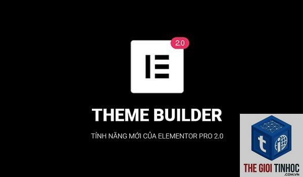 elementor theme builder không hoạt động
