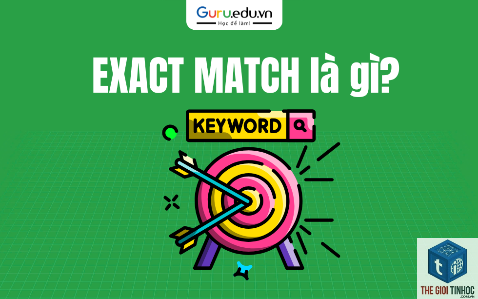 exact match keyword là gì