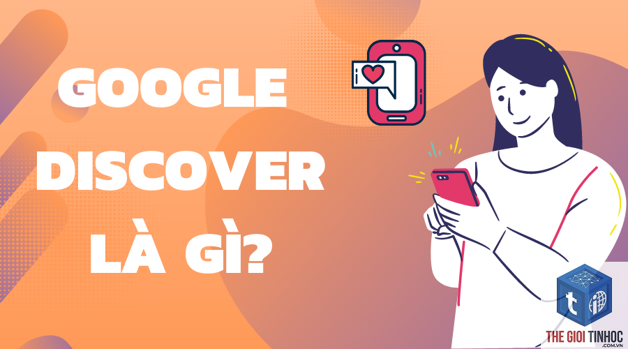 google discover là gì - Hình 4