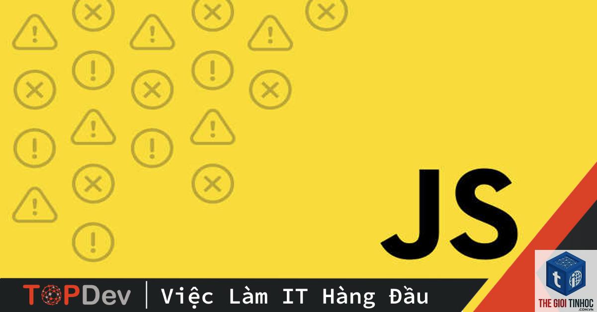 javascript issues là gì - Hình 2