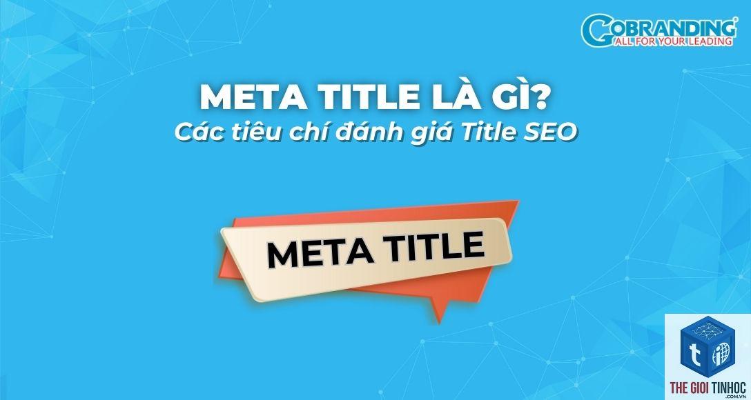 meta title là gì - Hình 5