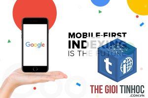 mobile first indexing là gì