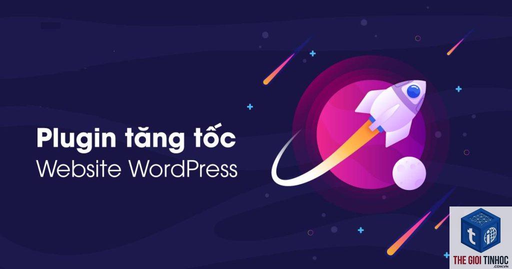 plugin ảnh hưởng tốc độ wordpress