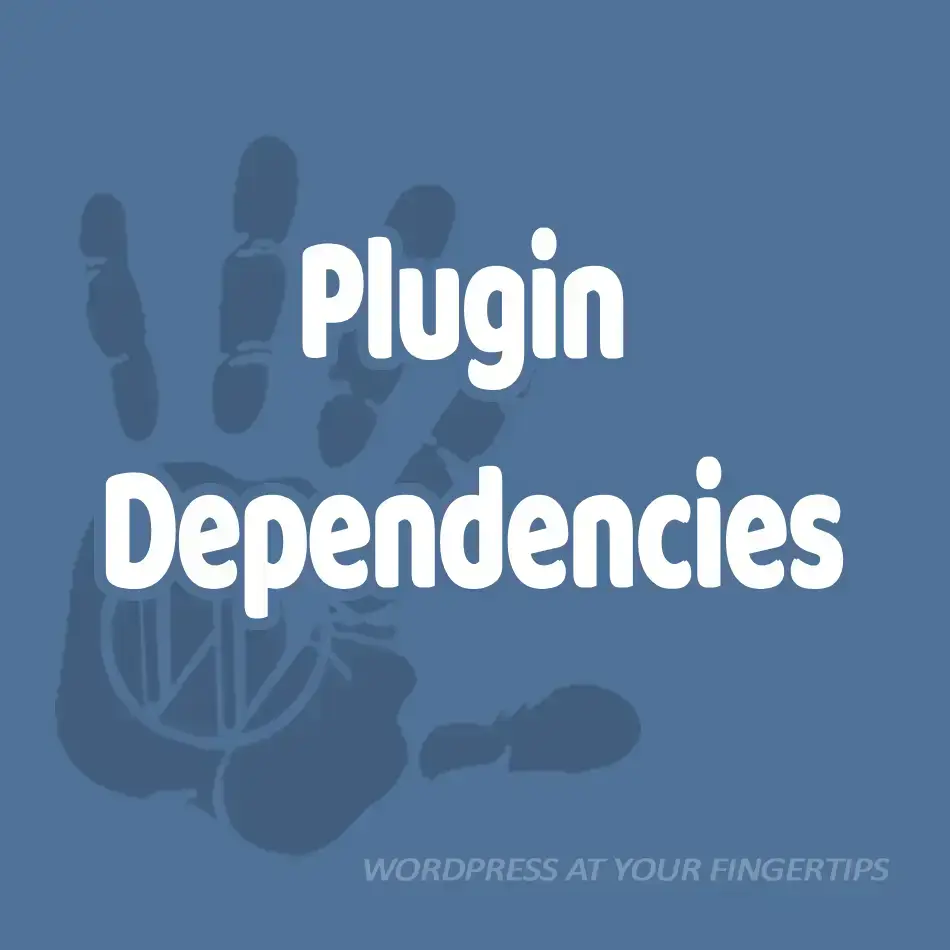 plugin wordpress dependency - Hình 3