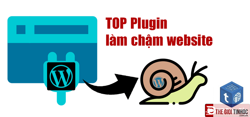 plugin wordpress làm chậm website