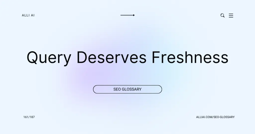 query deserves freshness là gì - Hình 2
