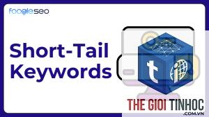 short tail keyword là gì