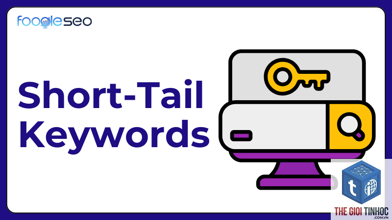 short tail keyword là gì