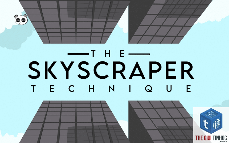 skyscraper technique là gì - Hình 1