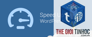 tăng tốc wordpress