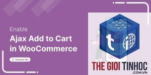 theme wordpress ajax add to cart lỗi
