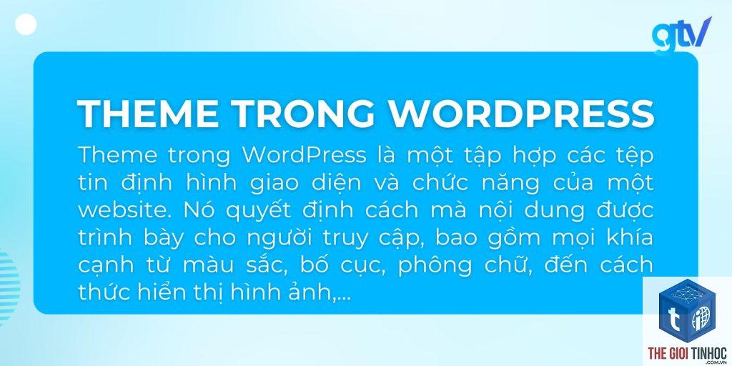 theme wordpress có vai trò gì