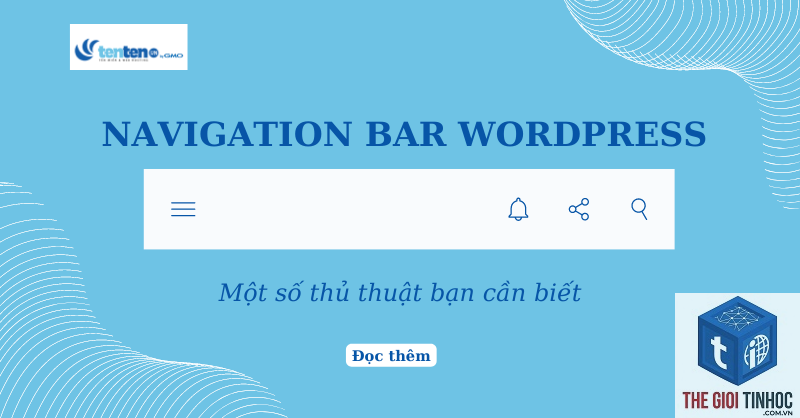 theme wordpress navigation là gì