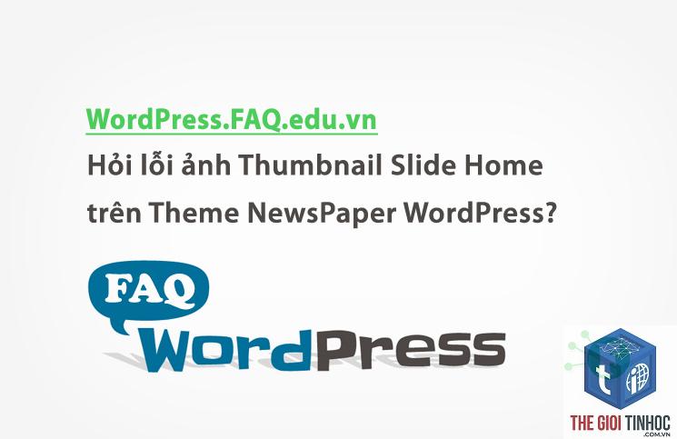 theme wordpress thumbnail lỗi