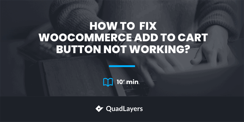 woocommerce add to cart button lỗi - Hình 5