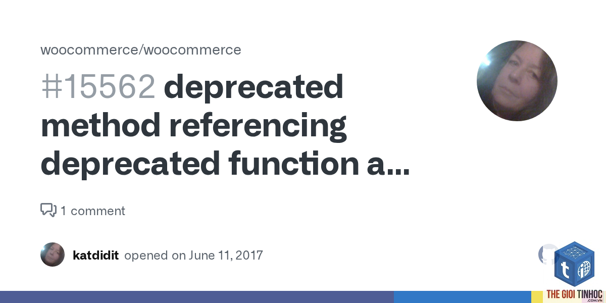 woocommerce deprecated function - Hình 4