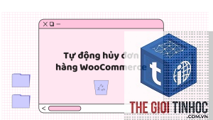 woocommerce đơn hàng bị mất