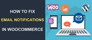 woocommerce email notification lỗi