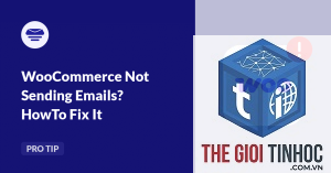 woocommerce email smtp lỗi