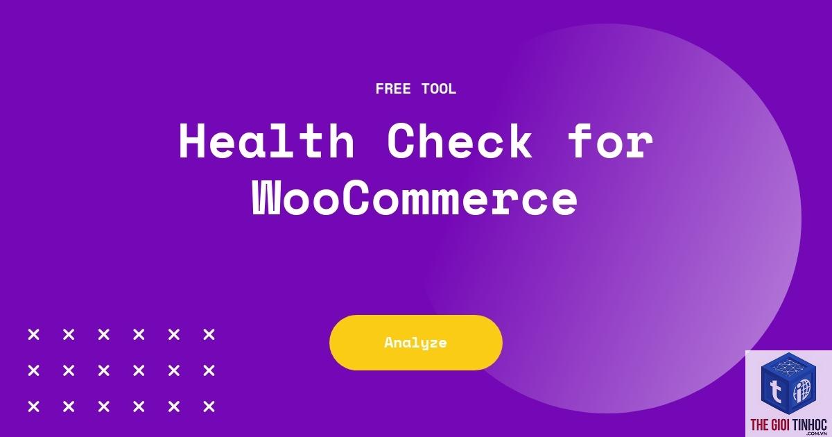 woocommerce health check - Hình 2