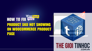 woocommerce lỗi sku