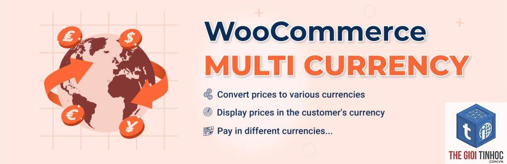 woocommerce multi currency lỗi