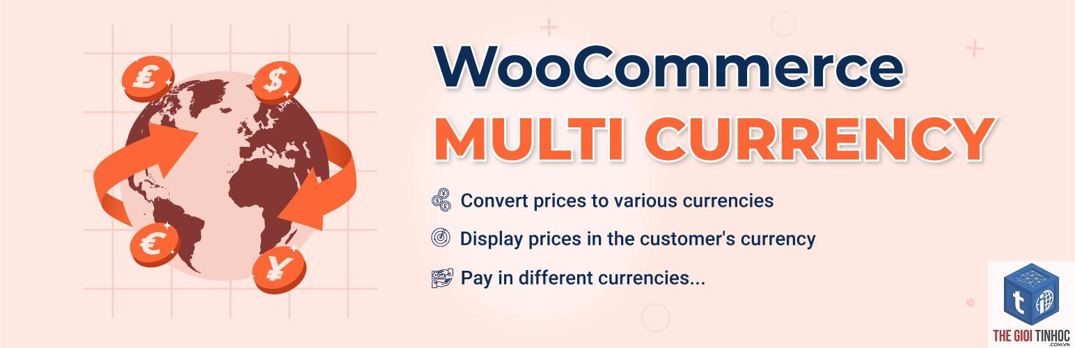 woocommerce multi currency lỗi - Hình 1