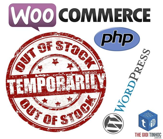 woocommerce out of stock lỗi - Hình 2