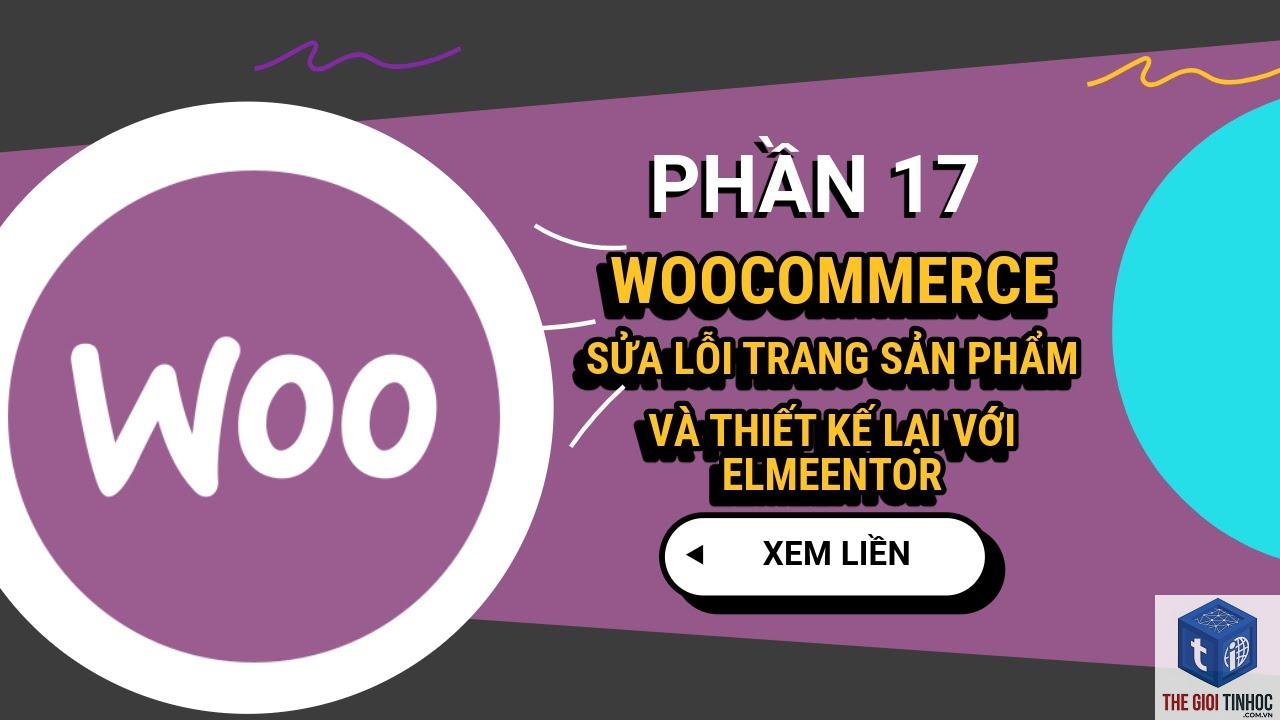 woocommerce oxygen lỗi - Hình 1