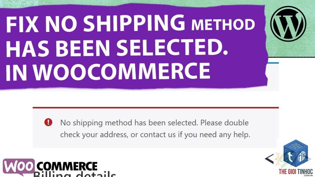 woocommerce shipping method lỗi