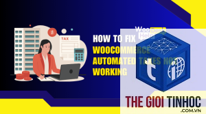 woocommerce tax api lỗi