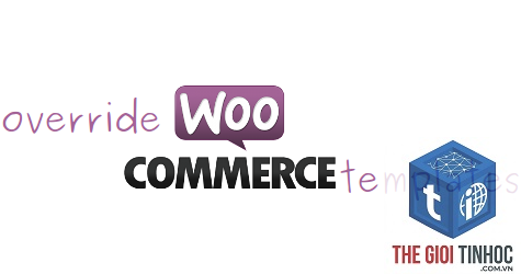 woocommerce template override là gì - Hình 4