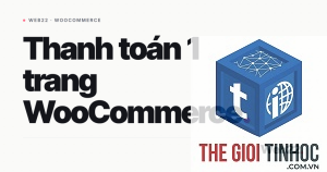 woocommerce thanh toán lặp đơn