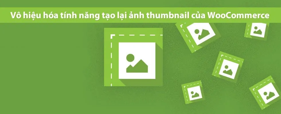 woocommerce thumbnail lỗi - Hình 2