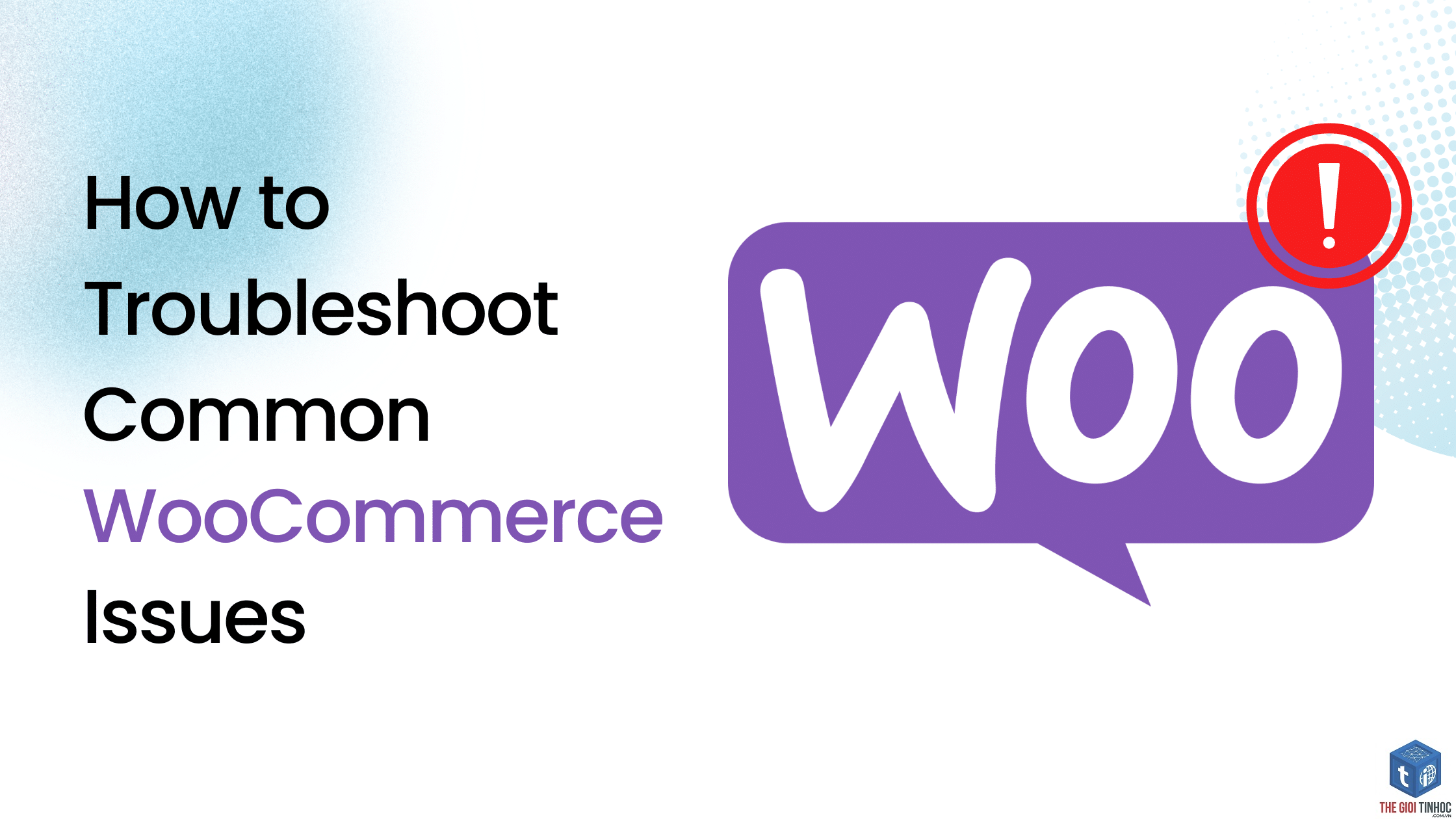 woocommerce troubleshooting - Hình 3