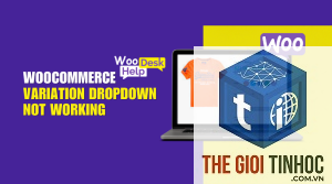 woocommerce variation dropdown lỗi