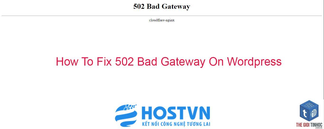 wordpress bad gateway - Hình 4