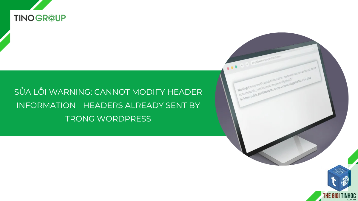 wordpress cannot modify header information - Hình 4