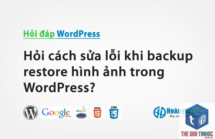 wordpress email sau restore backup bị lỗi