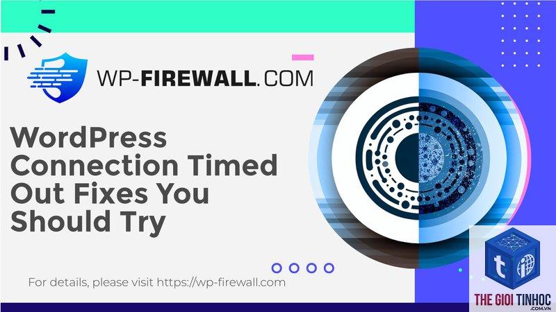 wordpress firewall timeout - Hình 2