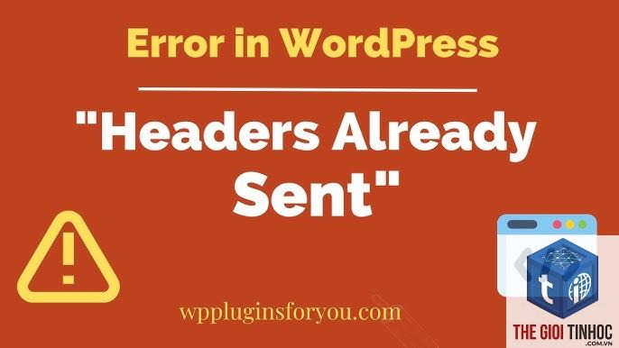 wordpress headers already sent - Hình 3