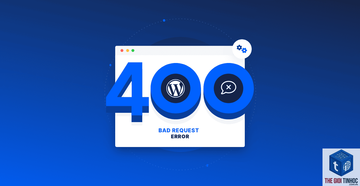 wordpress lỗi 400 - Hình 5